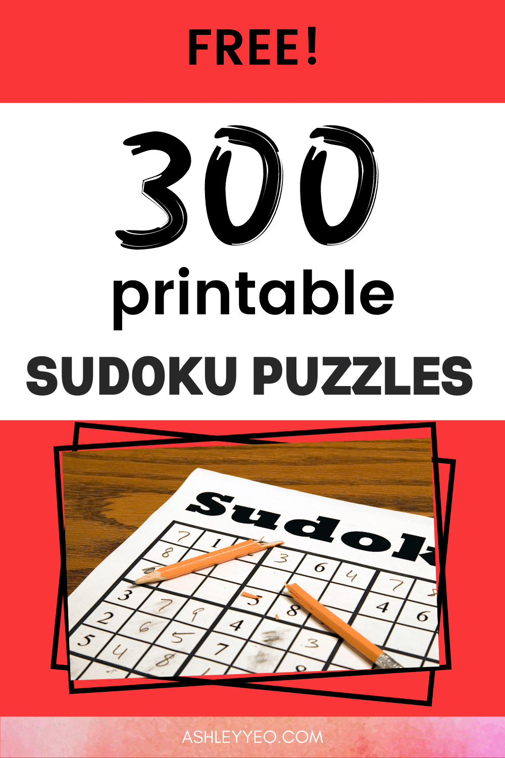 300 Free Printable Sudoku Puzzles For Your Family - Ashley Yeo in Free Printable Suduko