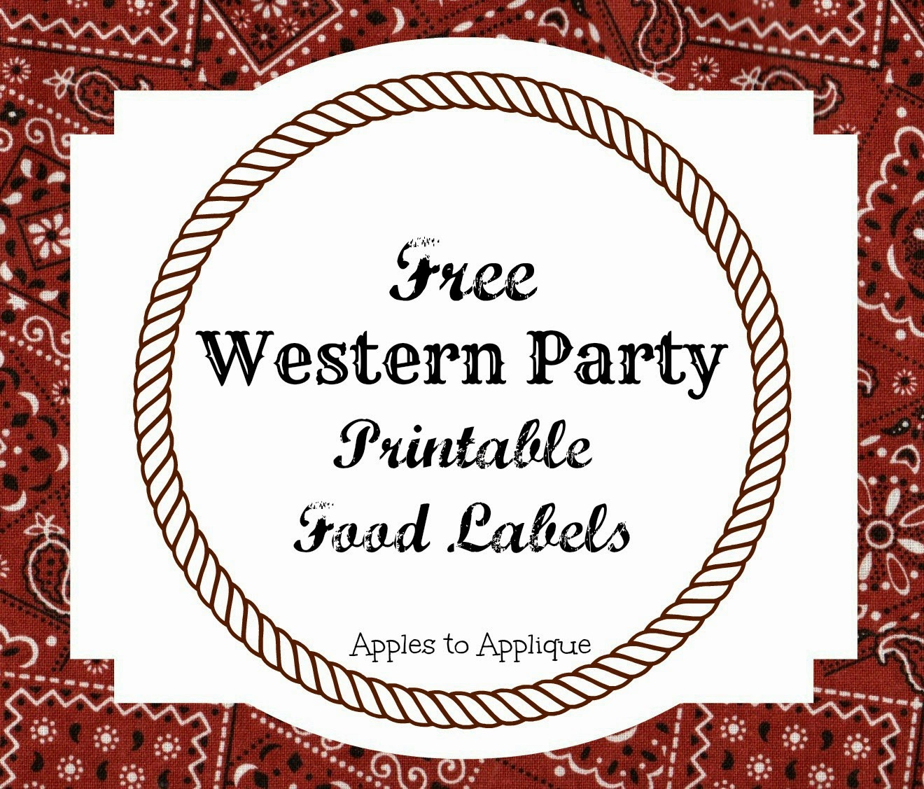 Apples To Applique: Western Party: Food Labels {Free Printables} regarding Free Printable Western Labels