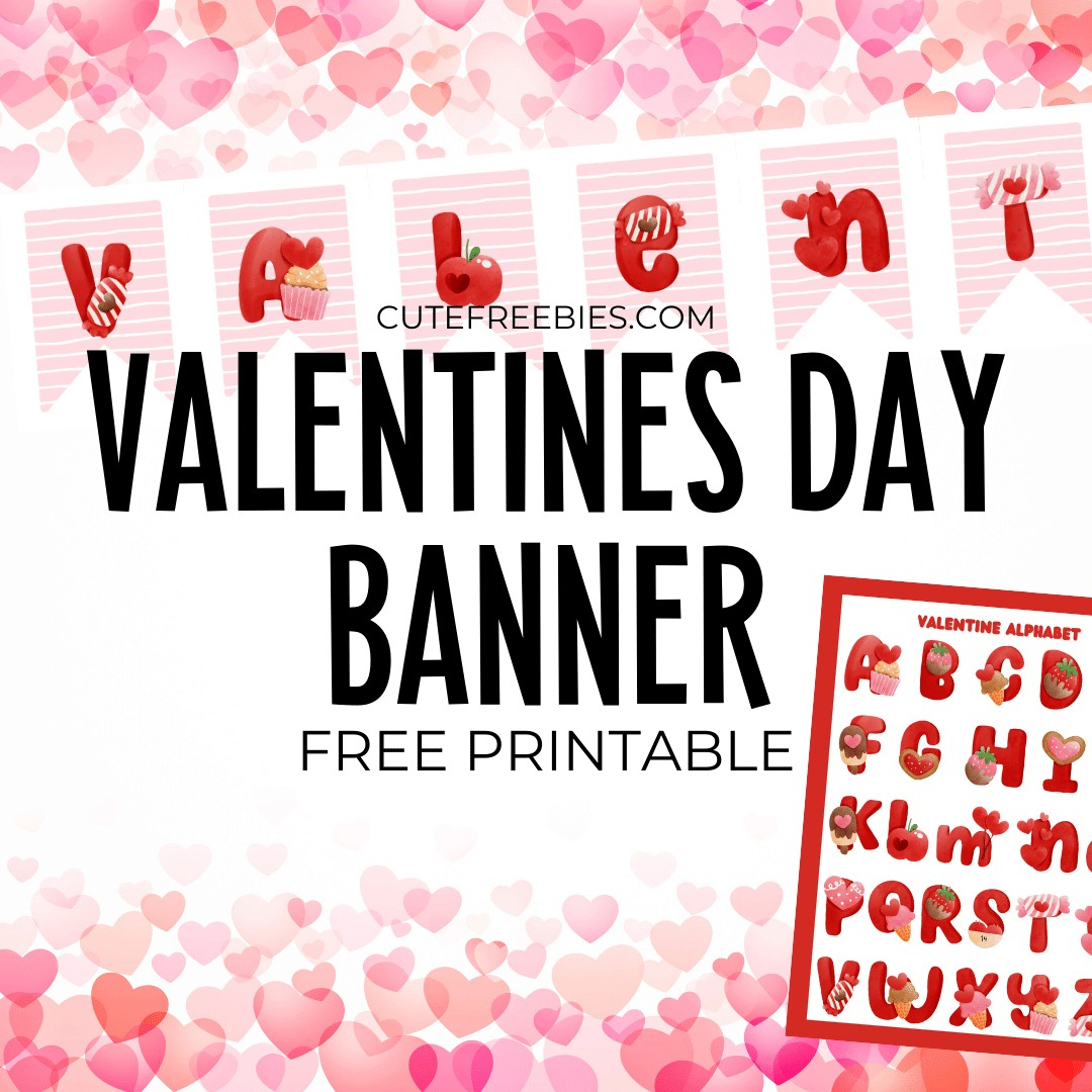 Cute Valentines Day Banner – Free Printable - Cute Freebies For You within Free Printable Valentine&amp;#039;S Day Decorations