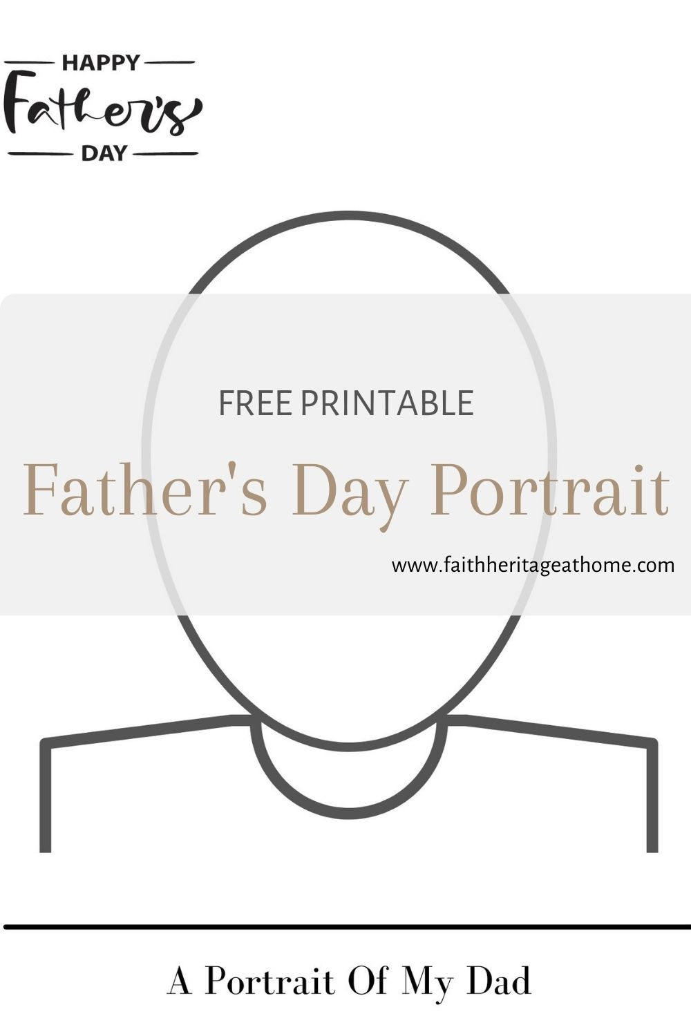 Father&amp;#039;S Day Portrait Template | Free Printable - Faith Heritage in Free Father&amp;#039;S Day Printables