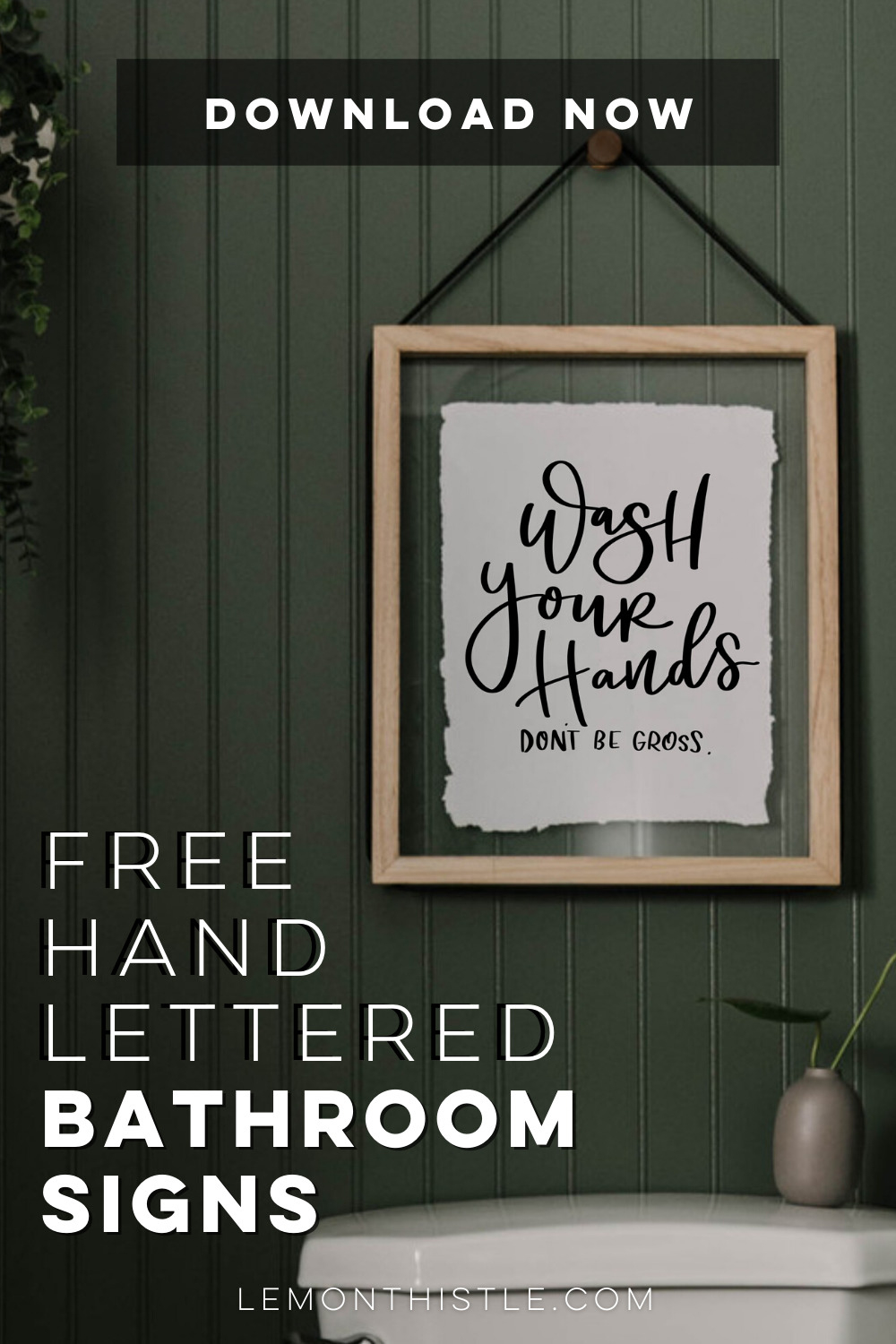 Free Hand Lettered Printable Bathroom Signs - Lemon Thistle pertaining to Free Printable Bathroom Quotes