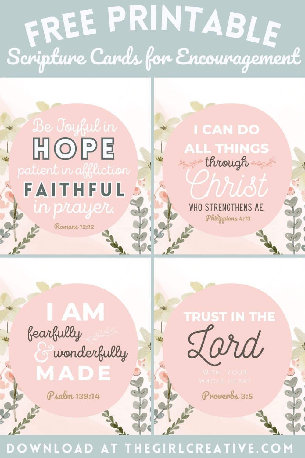 Free Printable Bible Verses For Encouragement - The Girl Creative inside Free Printable Inspirational Bible Verses