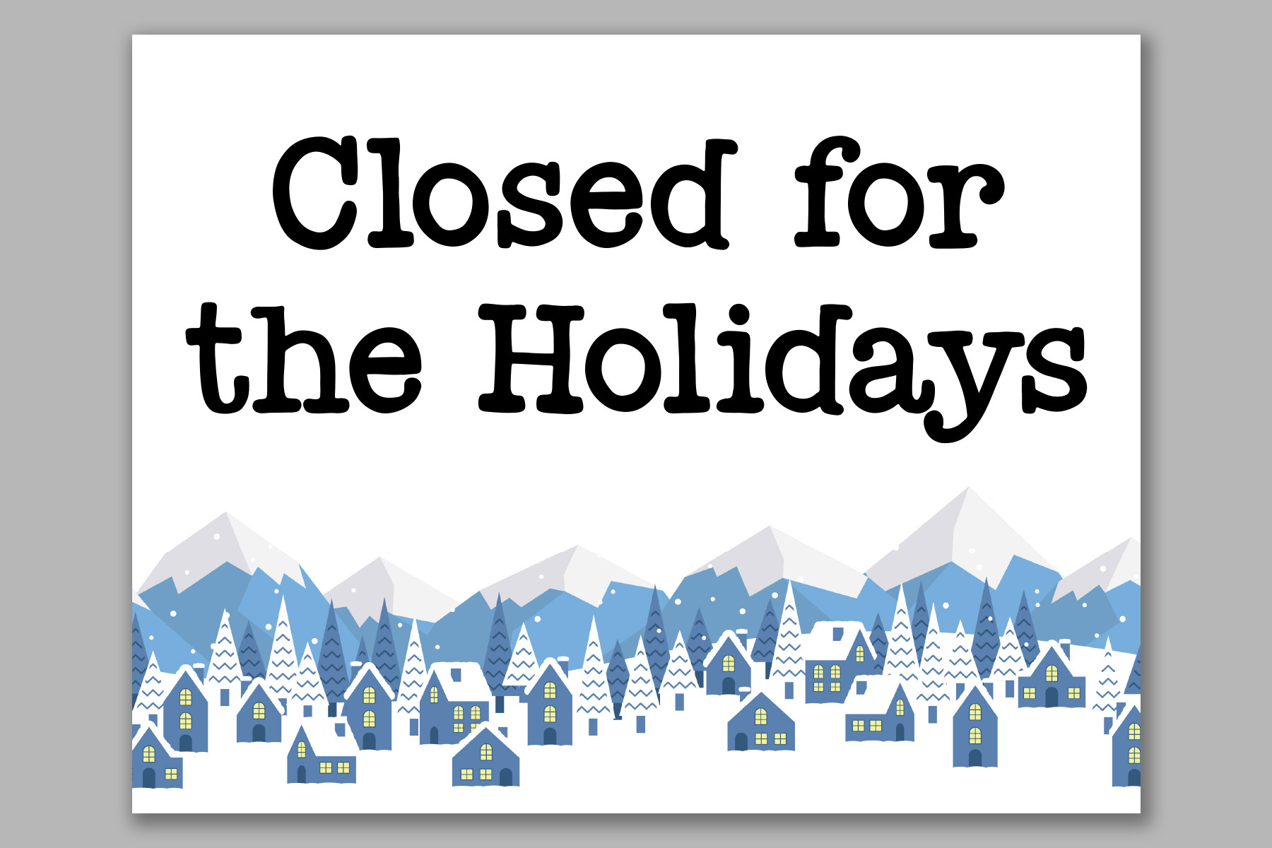 Free Printable Closed For Christmas Sign Template Set for Free Printable Holiday Closed Signs