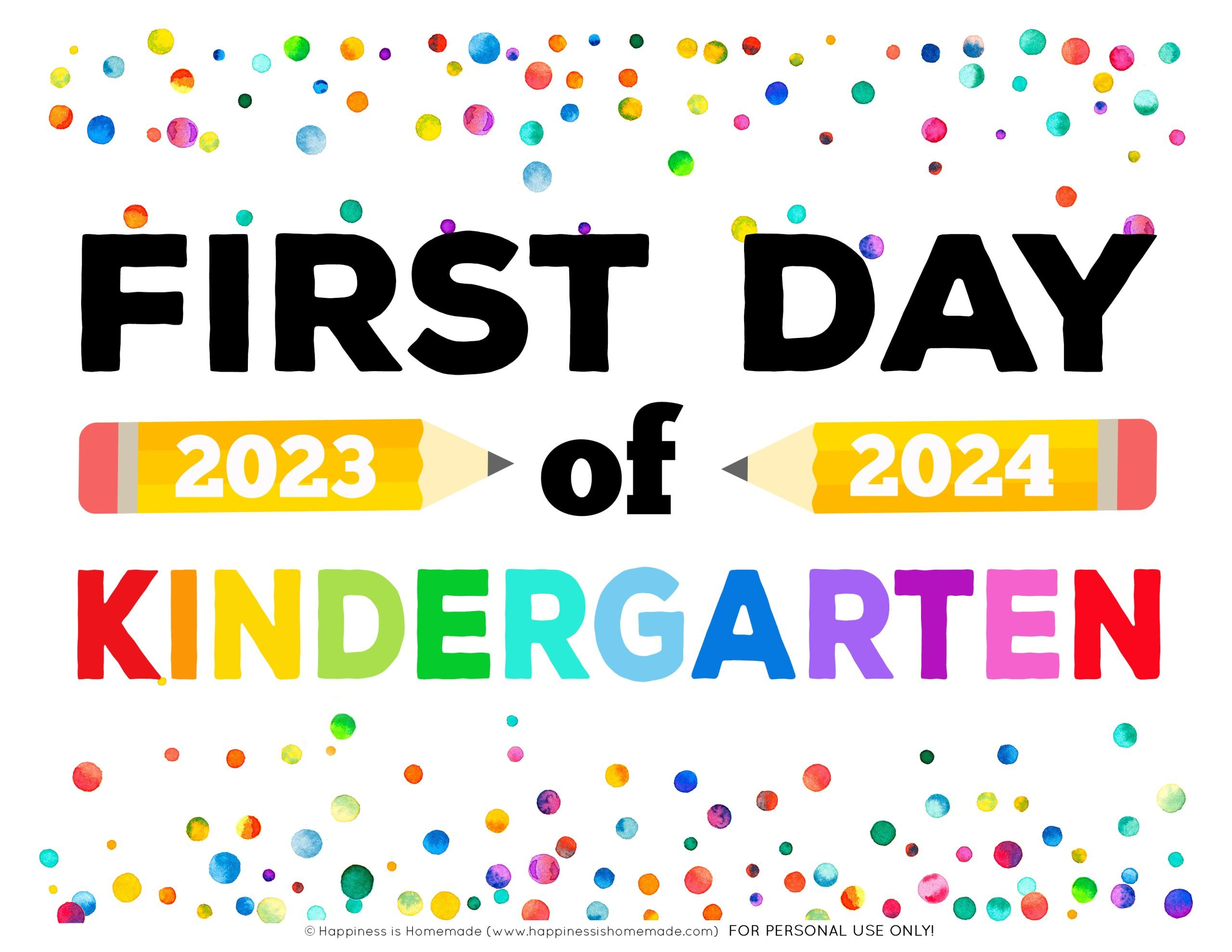 Free Printable First Day Of School Signs 2023-24 - Happiness Is throughout First Day Of Kindergarten Sign Free Printable
