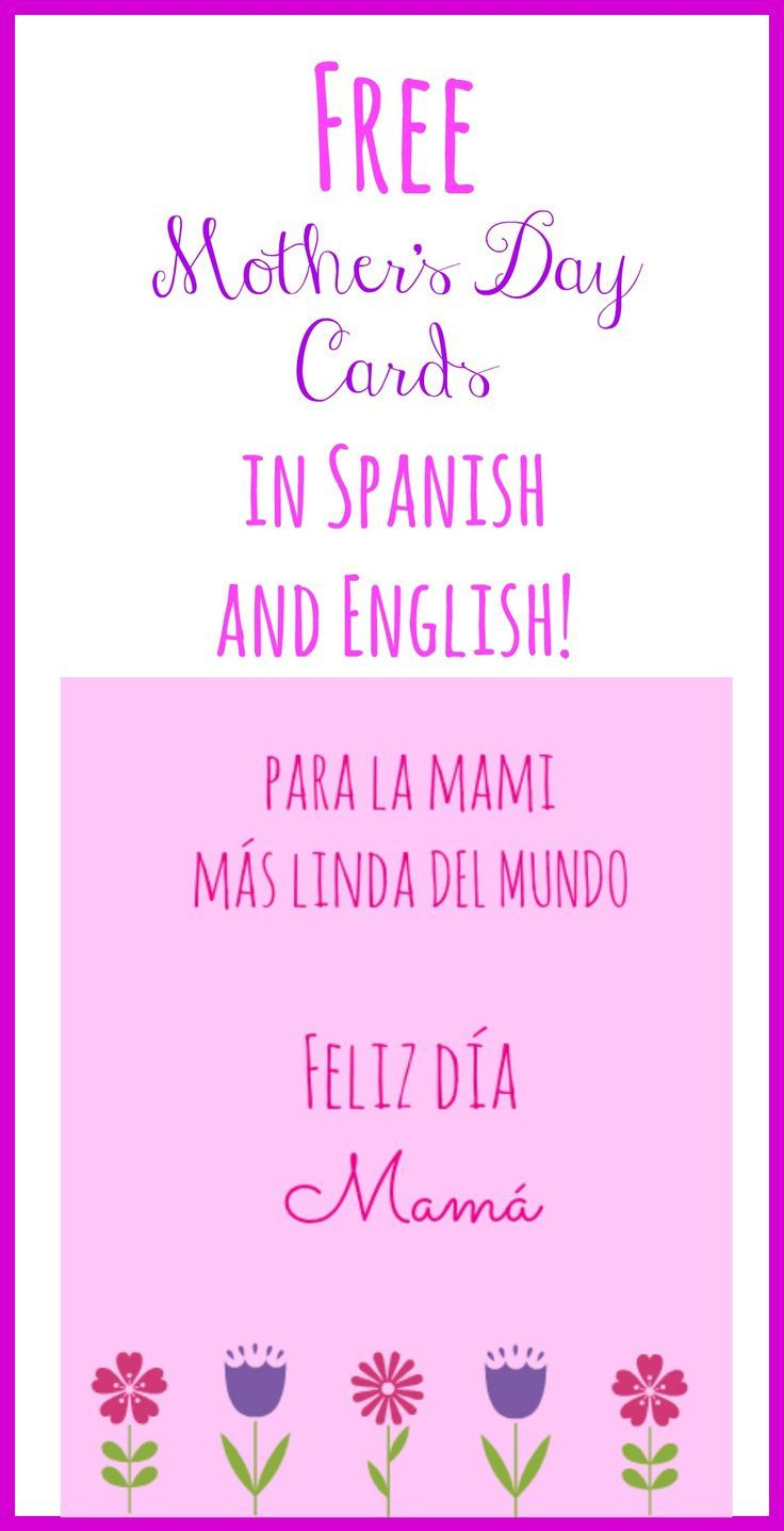 Free Printable Mother'S Day Cards In Spanish And English | Mothers with Free Spanish Mothers Day Cards Printable