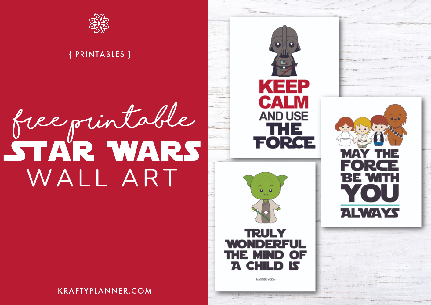 Free Printable Star Wars Themed Wall Art — Krafty Planner regarding May The Force Be With You Free Printable