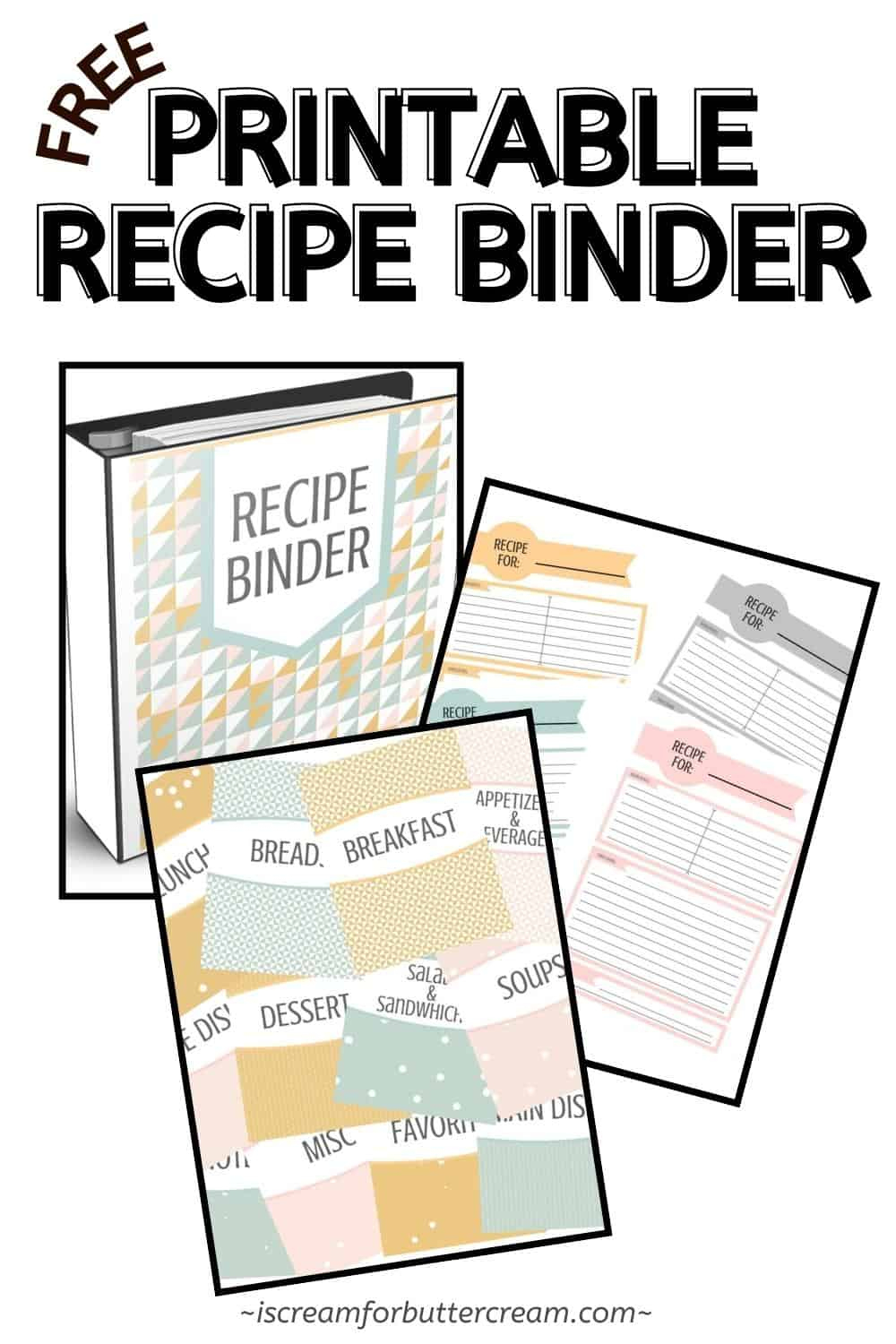 Free Recipe Binder Printables - I Scream For Buttercream intended for Free Printable Recipe Binder Templates