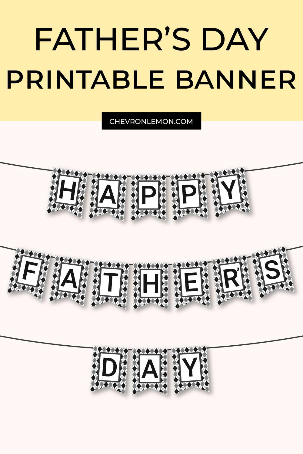 Happy Father'S Day Printable Banner - Chevron Lemon throughout Free Printable Fathers Day Banners