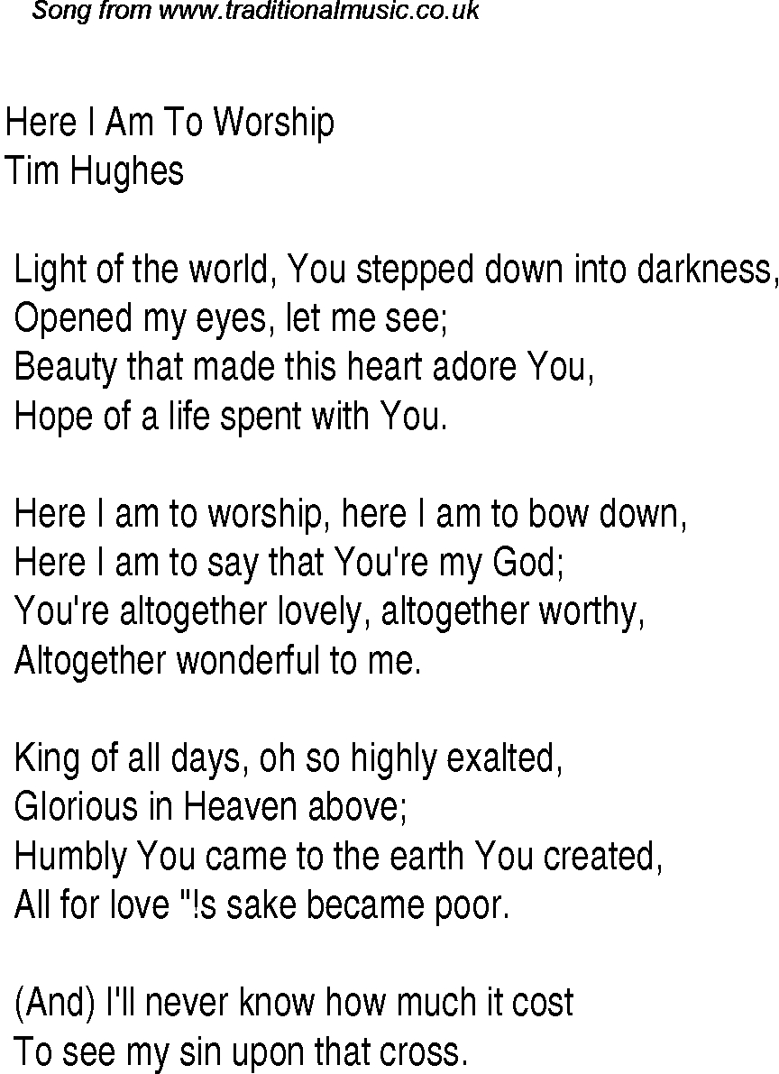 Here I Am To Worship - Powerful Worship Song regarding Free Printable Lyrics to Christian Songs