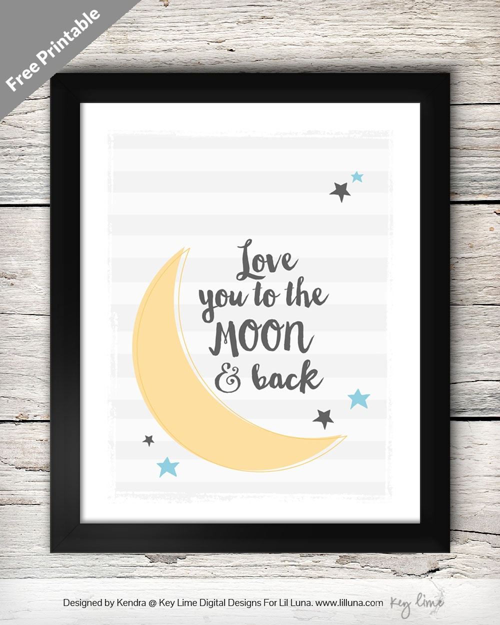 Love You To The Moon And Back Print – Let&amp;#039;S Diy It All – With with Free Printable Love You to the Moon and Back