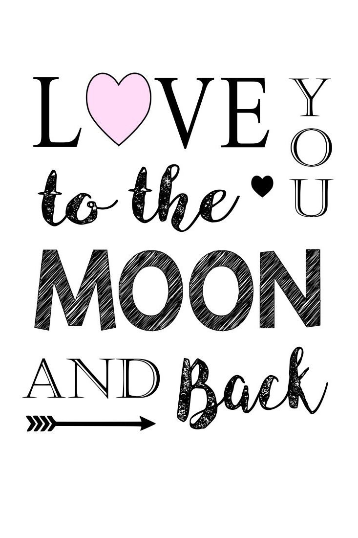 Love You To The Moon And Back Valentine&amp;#039;S Day Printable in Free Printable Love You To The Moon And Back