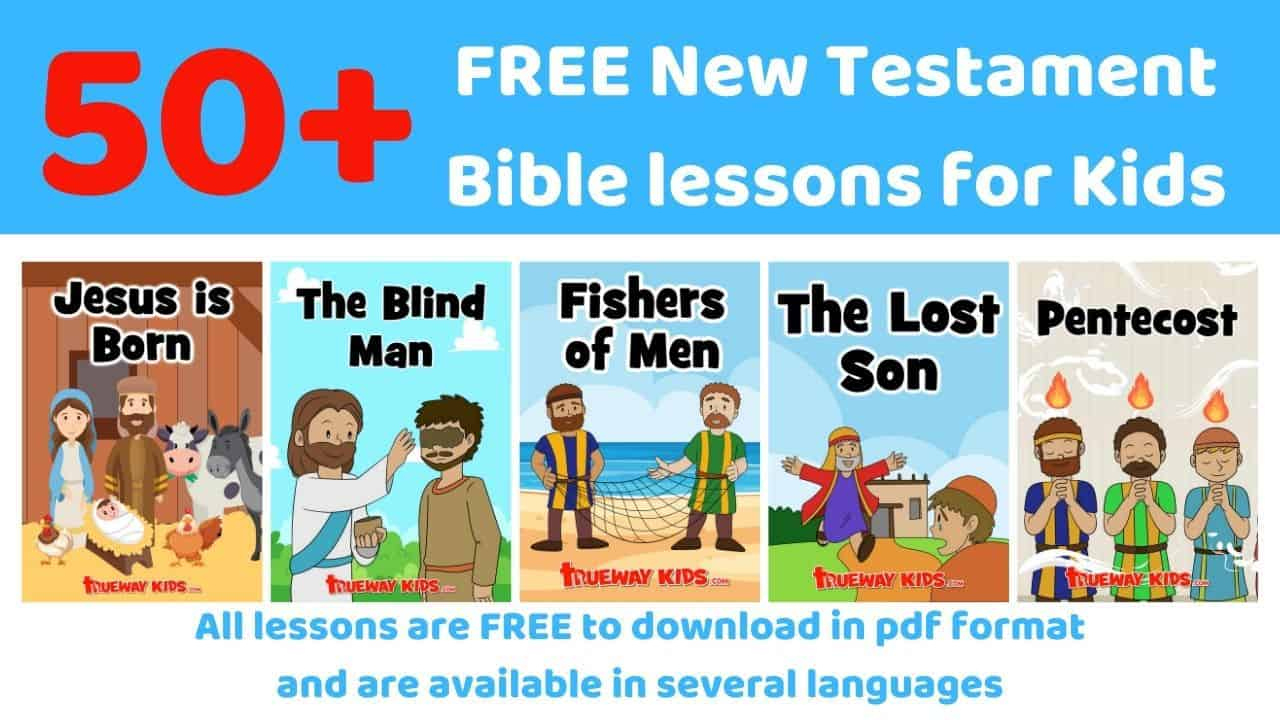 New Testament Bible Lessons For Kids - Free Printable - Trueway Kids inside Bible Lessons For Toddlers Free Printable