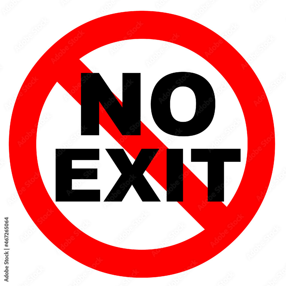 No Exit Sign No Exit Symbol No Signage Stock-Vektorgrafik | Adobe inside Free Printable No Exit Signs