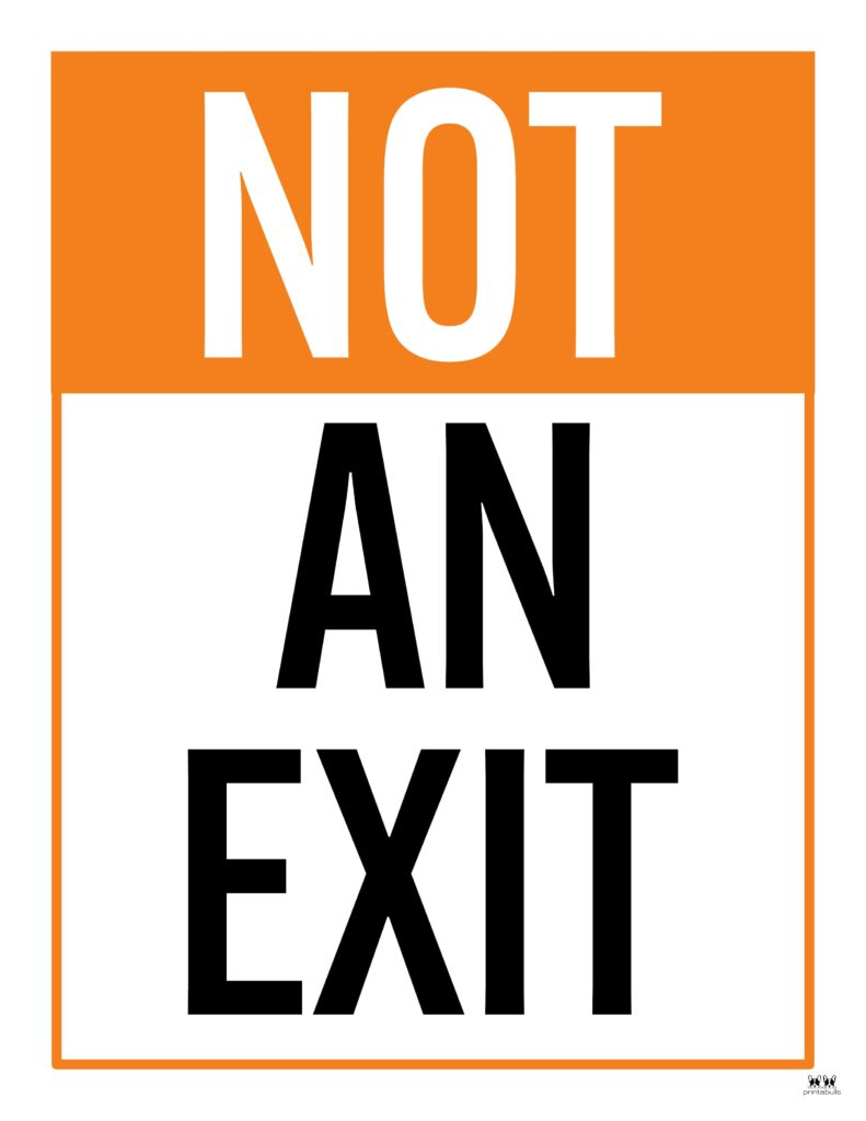 Not An Exit Signs - 10 Free Signs | Printabulls for Free Printable Not An Exit Sign