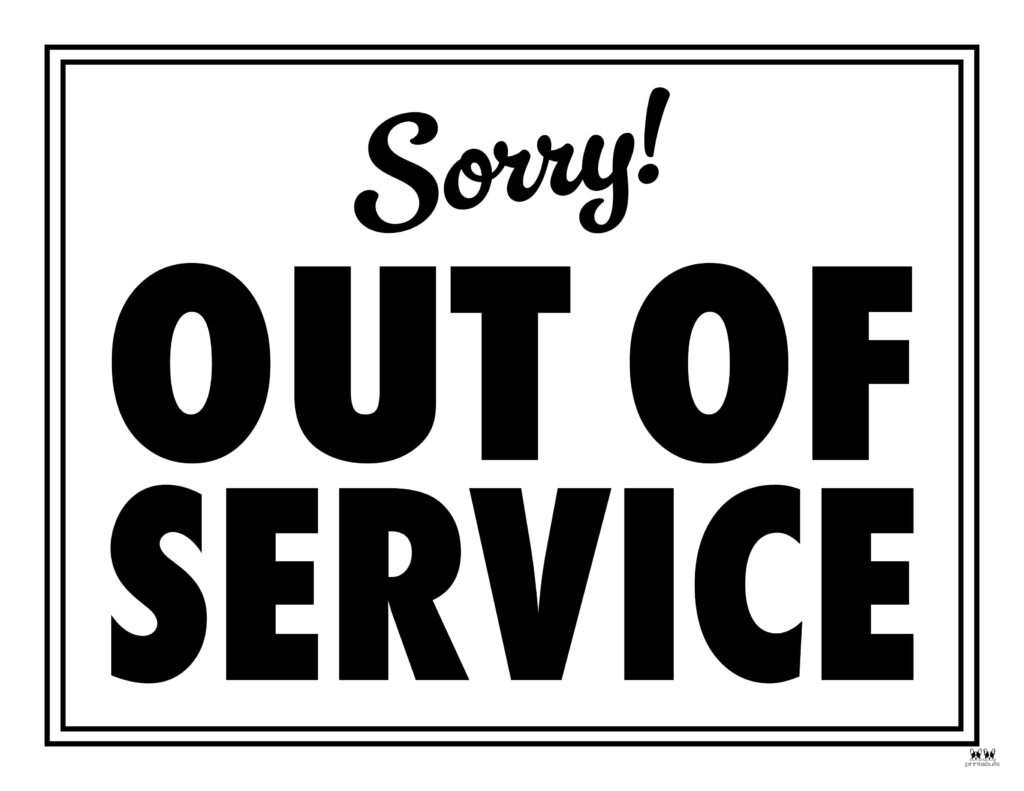 Out Of Service Signs - 25 Free Printables | Printabulls for Free Printable Out Of Service Sign