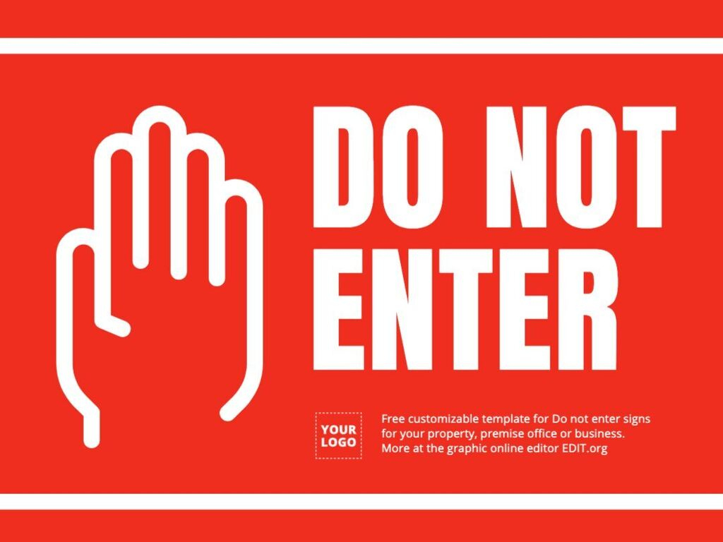 Printable &amp;#039;Do Not Enter&amp;#039; Signs To Edit Online with Free Printable Sign Templates