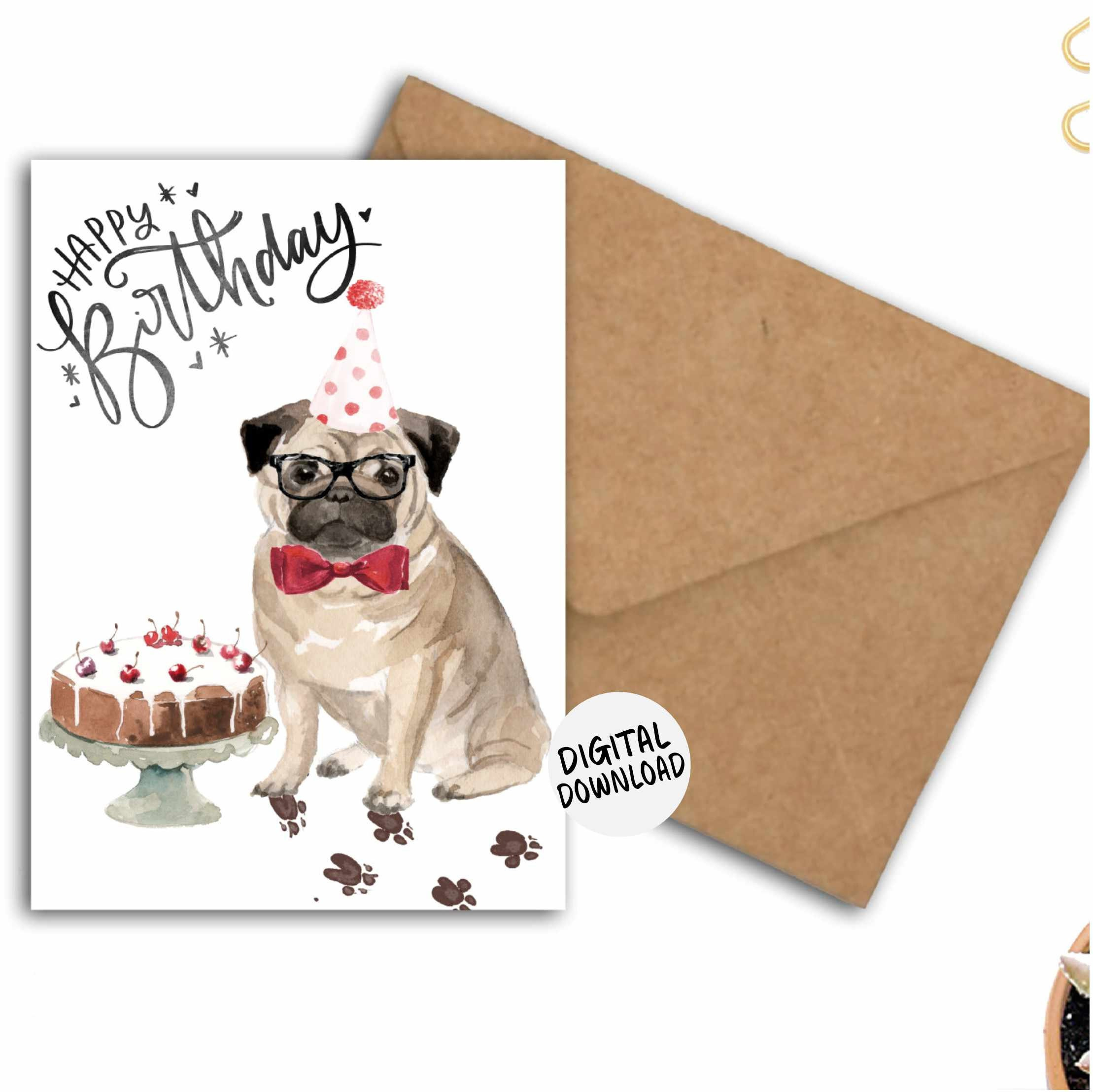 Printable Pug Birthday Card For Dog Lovers / Owners Quirky Pug with regard to Free Printable Pug Birthday Cards