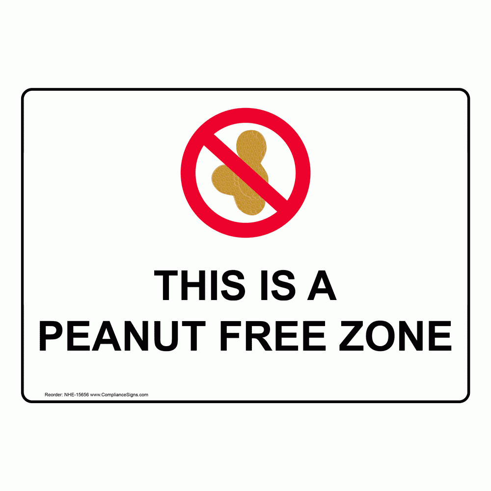 Safe Food Handling Peanut / Allergy Sign - This Is A Peanut Free Zone with Printable Nut Free Signs