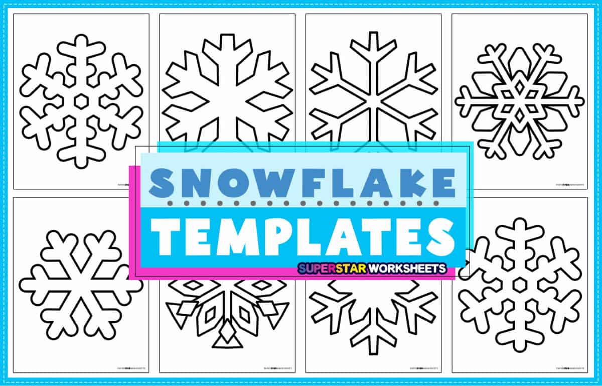 Snowflake Templates - Superstar Worksheets for Free Printable Snowflakes