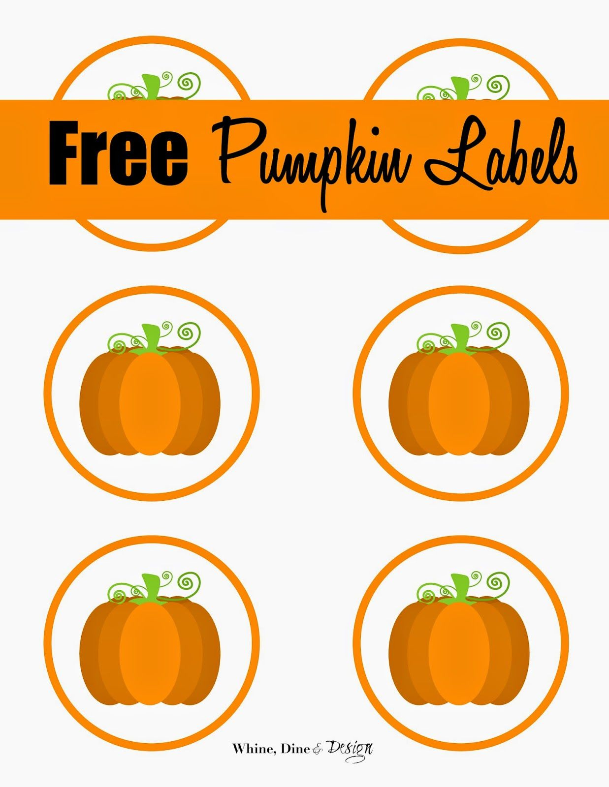 Whine, Dine And Design: Free Pumpkin Labels | Pumpkin Birthday intended for Free Printable Pumpkin Gift Tags